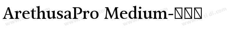 ArethusaPro Medium字体转换